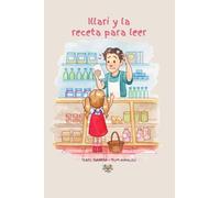 Illari y la receta para leer: 1 (Valle Colorete)