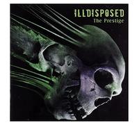 Illdisposed - The Prestige