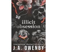 Illicit Obsession: A Dark College Stepbrother Standalone Romance (A Whitmore Elite Football Novel)
