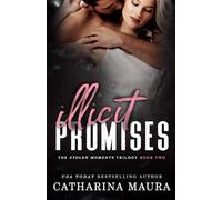 Illicit Promises: 1 (Stolen Moments)