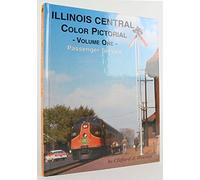 Illinois Central Color Pictorial, Vol. 1: Passenger Service