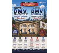 Illinois DMV English Test Made Easy™: Includes 100 Questions & Answers in English & Spanish
