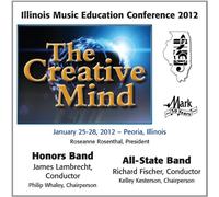 Illinois Honors Band - 2012 Illinois Music Educators Association (IMEA): Honors Band & All-State Band