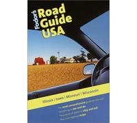 Illinois, Iowa, Missouri: Illinois, Iowa, Missouri, Wisconsin (Road Guides)