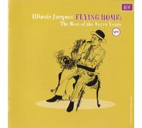 Illinois Jacquet - Flying Home: Best of Verve Year
