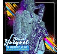 Illinois Jacquet - The Jacquet Files, Volume 3