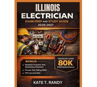 ILLINOIS JOURNEYMAN ELECTRICIAN EXAM PREP AND STUDY GUIDE 2026/2027: 18 Practice Tests Plus 5 Full Final Assessments: Trusted by Over 80k Professionals