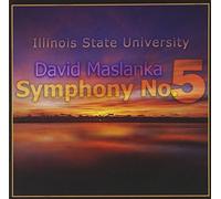 Illinois State University Wind Symphony - Symphony No. 5