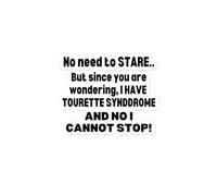 ILLTOCHILL Tourettes Awareness Sarcastic Sticker Perfect Tourette's Syndrome Gift to Express, Educate Society About The Problems and Struggles one goes Through but in a Humorous Yet impactful Way.