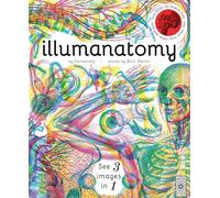 Illumanatomy: See inside the human body with your magic viewing lens (Illumi: See 3 Images in 1)