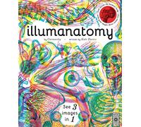 Illumanatomy: See inside the human body with your magic viewing lens (Illumi: See 3 Images in 1)