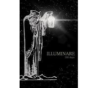 ILLUMINARE - 100 Days of Shadow Work - Workbook/Journal