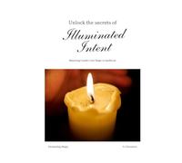 Illuminated Intent: Mastering Candle Color Magic in Spellwork