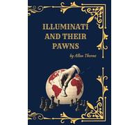 Illuminati and Their Pawns: Princeps Edition