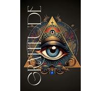 Illuminati Eye: A Lined Journal Inspired by Symbolism, Secrets, and Higher Awareness