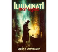 Illuminati: First Blood: 2 (The Illuminati)