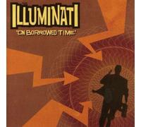 Illuminati – On Borrowed Time – CD