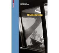 Illuminating: Natural Light in Residential Architecture: 3 (Living Concepts, 3)