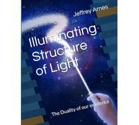 Illuminating Structure of Light: The Duality of our existence