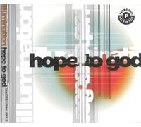 Illumination - Hope to God