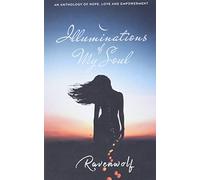 Illuminations of My Soul: 1 (Light)