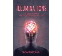 Illuminations: The UFO Experience as a Parapsychological Event