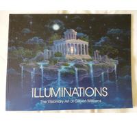 Illuminations: The Visionary Art of Gilbert Williams
