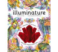 Illuminature: Discover 180 Animals with Your Magic Thre - NEW Rachel Williams 2