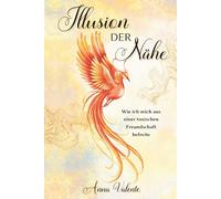 Illusion der Nähe: Wie ich mich aus einer toxischen Freundschaft befreite
