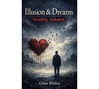 Illusion & Dreams: bleeding alphabet
