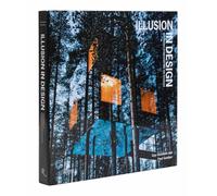 Illusion in Design : New Trends in Architecture and Interiors