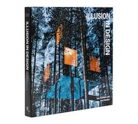 Illusion in Design: New Trends in Architecture and Interiors