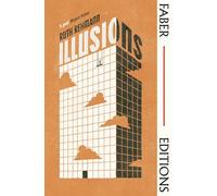 Illusions (Faber Editions): with an introduction by Megan Nolan