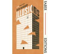 Illusions (Faber Editions) : with an introduction by Megan Nolan