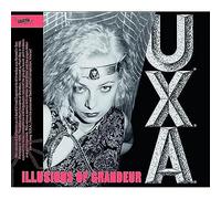 U.X.A. - Illusions Of Grandeur
