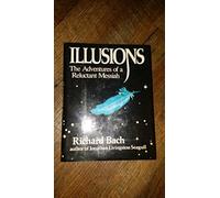 Illusions : the adventures of a reluctant Messiah