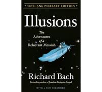 Illusions: The Adventures of a Reluctant Messiah