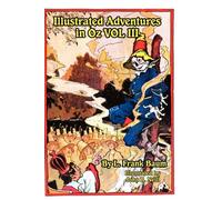 Illustrated Adventures in Oz Vol III: The Patch. Baum, Neill<|