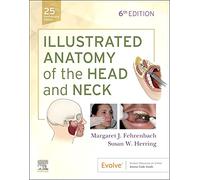 Illustrated Anatomy of the Head and Neck: 25th Anniversary Edition