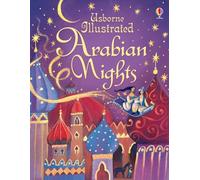 Illustrated Arabian Nights – Usborne Illustrated Story Collections