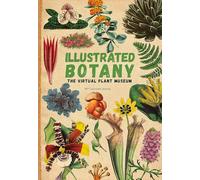 Illustrated Botany: The Virtual Plant Museum