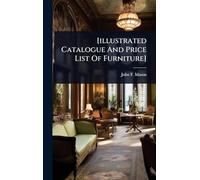 [illustrated Catalogue And Price List Of Furniture]