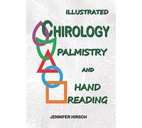 Illustrated Chirology Palmistry and Hand Reading