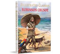 Illustrated Classics - Robinson Crusoe: Abridged Novels With Review Questions: English Novel With Review Questions
