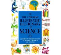 Illustrated Dictionary of Science (Illustrated science dictionaries)