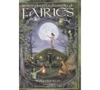 Illustrated Encyclopedia of Fairies: Written by Paul Mason, 2004 Edition, Publisher: Paper Tiger [Paperback]