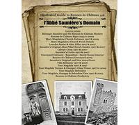Illustrated Guide to Rennes-le-Chateau No2 - Saunière's Domain: l'Abbé Saunière's Domain