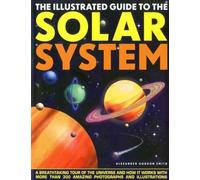 Illustrated Guide to the Solar System