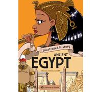 Illustrated History - Ancient Egypt: ¡Libro sobre el antiguo Egipto con muchos chistes! Libros para aprender INGLÉS para niños y niñas a partir de 10 años.: 4 (History for Kids)