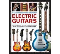 ILLUSTRATED HISTORY/ELECTRIC GUITARS By BURROWS, TERRY (Paperback)